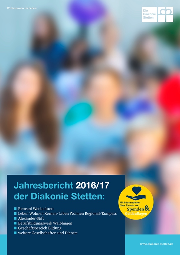 Jahresbericht 2016/2017 der Diakonie Stetten 